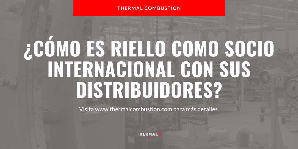 ¿Cómo es Riello como socio  internacional con sus distribuidores?